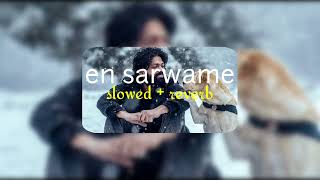 Video thumbnail of "en sarwame ( s l o w e d + r e v e r b ) | 777 charlie | lilvibe"