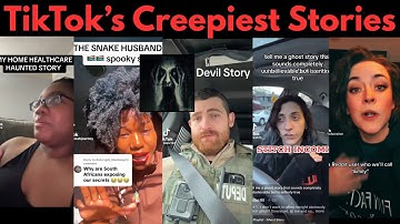 Creepy Paranormal TikTok Ghost Stories #tiktokcompilation #horrorstories #storytime #creepypasta
