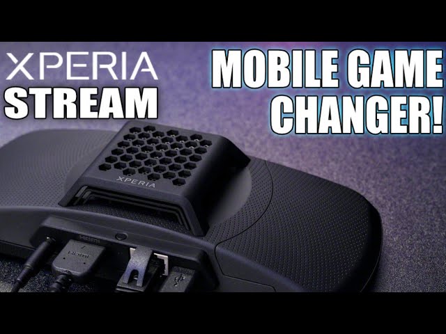 Sony Xperia Stream for Xperia 1 IV - Mobile Game Changer!