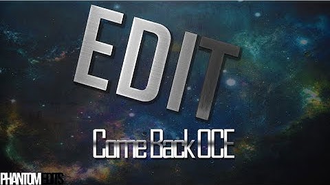 Edit - First Edit Back!! (Cod 4 OCE)