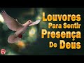 50 Louvores Para Sentir O Espírito Santo - As Melhores Músicas Gospel 2023 - Hinos Evangélicos 2023