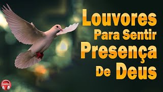 50 Louvores Para Sentir O Espírito Santo - As Melhores Músicas Gospel 2023 - Hinos Evangélicos 2023