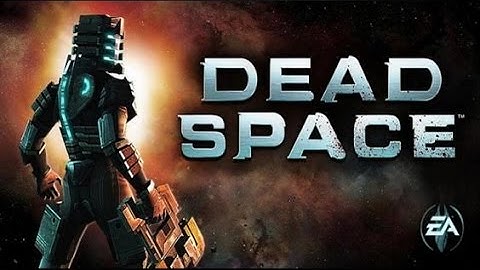 Dead Space - Trailer HD (Download game for Android & Iphone/ipad)