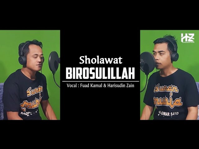 Sholawat BIROSULILLAHI WAL BADAWI || Vocal Fuad Kamal u0026 Harisudin Zain class=