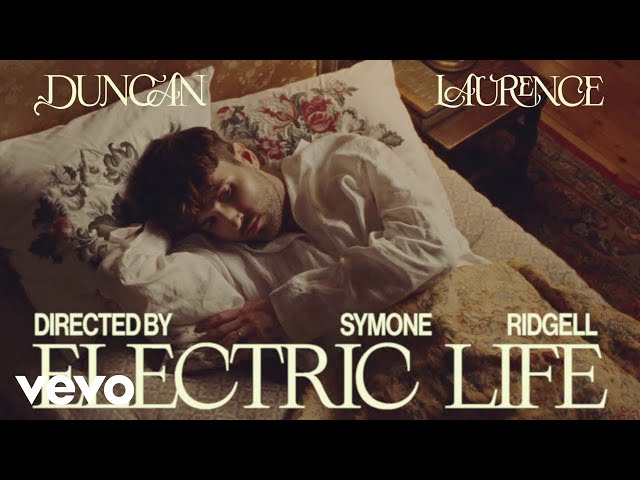 DUNCAN LAURENCE - ELECTRIC LIFE