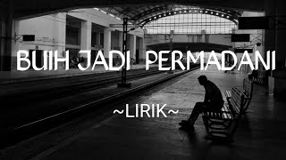 BUIH JADI PERMADANI COVER LIRIK - EGHA DE LATOYA