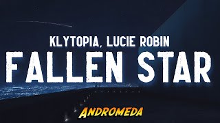 Klytopia - Fallen Star (ft. Lucie Robin)