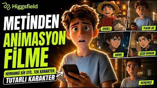 Kolayca Animasyon Video Hazırlama Tutarlı Karakterler Higgsfield Ai