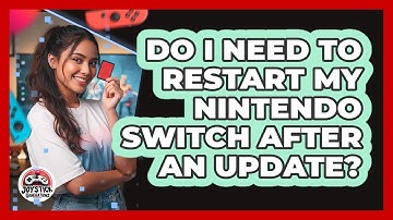 Do I Need To Restart My Nintendo Switch After An Update?