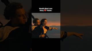 World's Best Love Story💞 Titanic #shorts #love #romantic #story #lovedrama #trending #viral