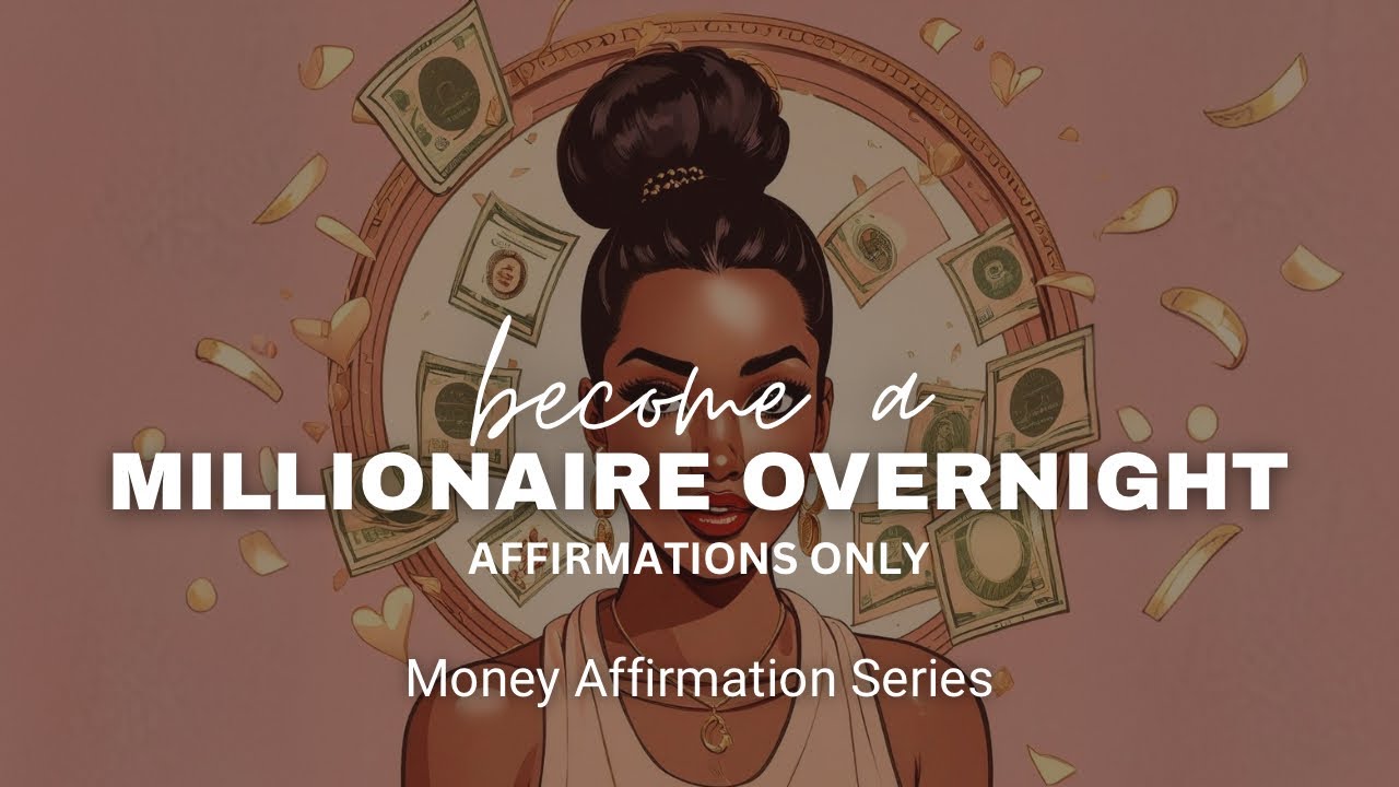 Secret MONEY Affirmations 💵 That Will Make You a Millionaire Overnight