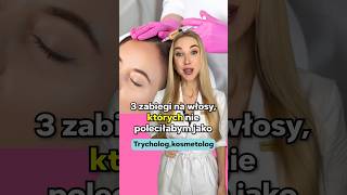 3 Zabiegi Na Włosy, Których Nie Poleciałbym Jako Trycholog?