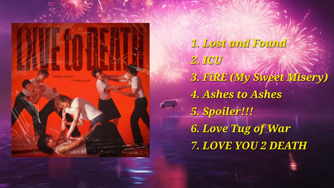 [ Playlist ] : 𝕏dinary Heroes -`♡´- LXVE to DEATH 𝖋𝖚𝖑𝖑 𝖆𝖑𝖇𝖚𝖒 -`♡´-