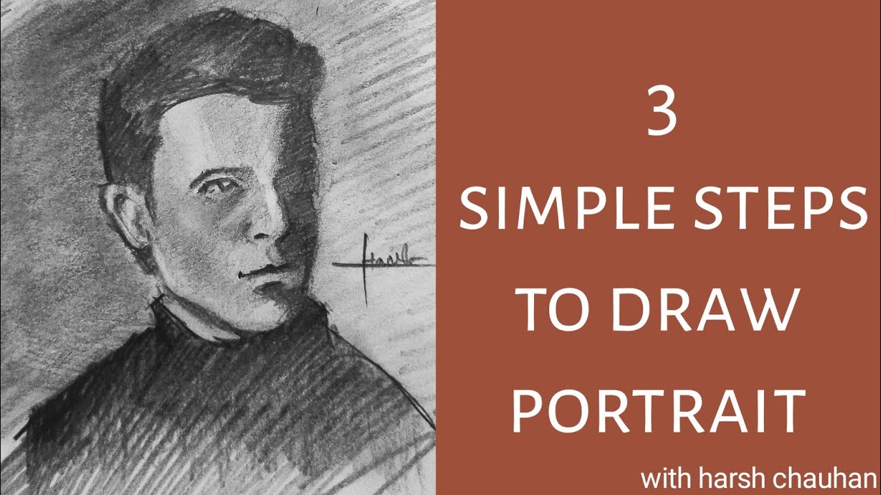 Harsh Tutorial 3 simple steps to draw portrait with harsh chauhan | step by step ...