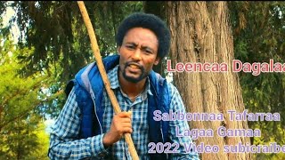 Sabbonnaa Tafarraa _ Lagaa Gammaa  _ New Ethiopia oromo music 2022 video official