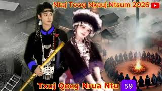 Nkauj Ntsum &amp; Ntaj Toog (Ntu 59) 29/03/2026