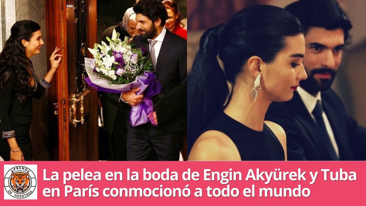 La pelea en la boda de Engin Akyürek y Tuba en París conmocionó a todo