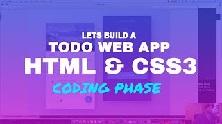 Lets Build A Responsive Todo App for Laravel with HTML & CSS | #CodingPhase
