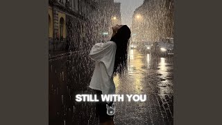 Still With You sped Up