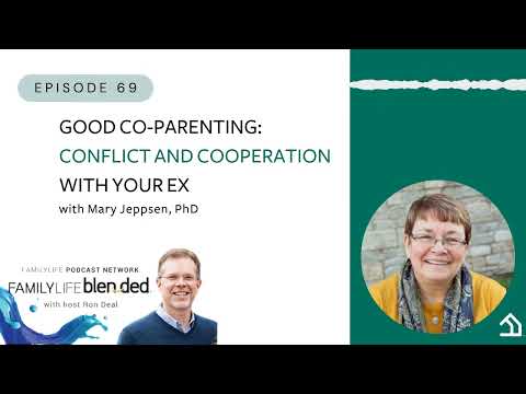 69: Good Co-Parenting: Conflict and Cooperation with Your Ex