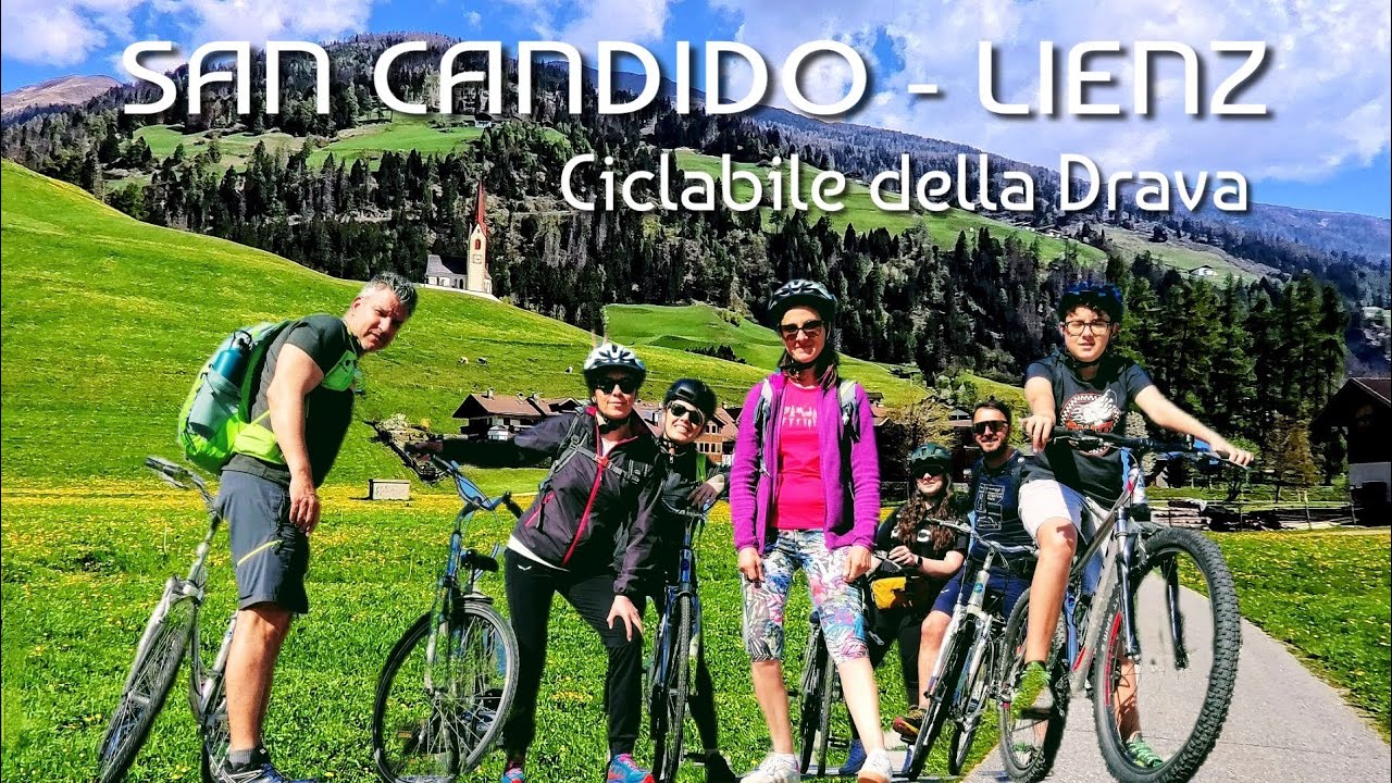 San Candido - Lienz : la pista ciclabile adatta a tutta la famiglia