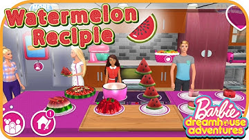 🍉Watemelon Recipie!🍉 | Barbie Dreamhouse Adventures 793 | Budge Studios | HayDay