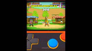 I Miss the Old Version Super Bear Adventure 2017 🥹 #superbearadventure