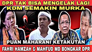 Download Lagu PUAN KETAKUTAN‼️ KDM BERSAMA FAHRI HAMZAH DAN MAHFUD MD BONGKAR BOROK DPR MP3 Download Lagu PUAN KETAKUTAN‼️ KDM BERSAMA FAHRI HAMZAH DAN MAHFUD MD BONGKAR BOROK DPR MP3