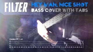 "Hey Man, Nice Shot" - Filter | Bass w/ Tabs (HD Cover)