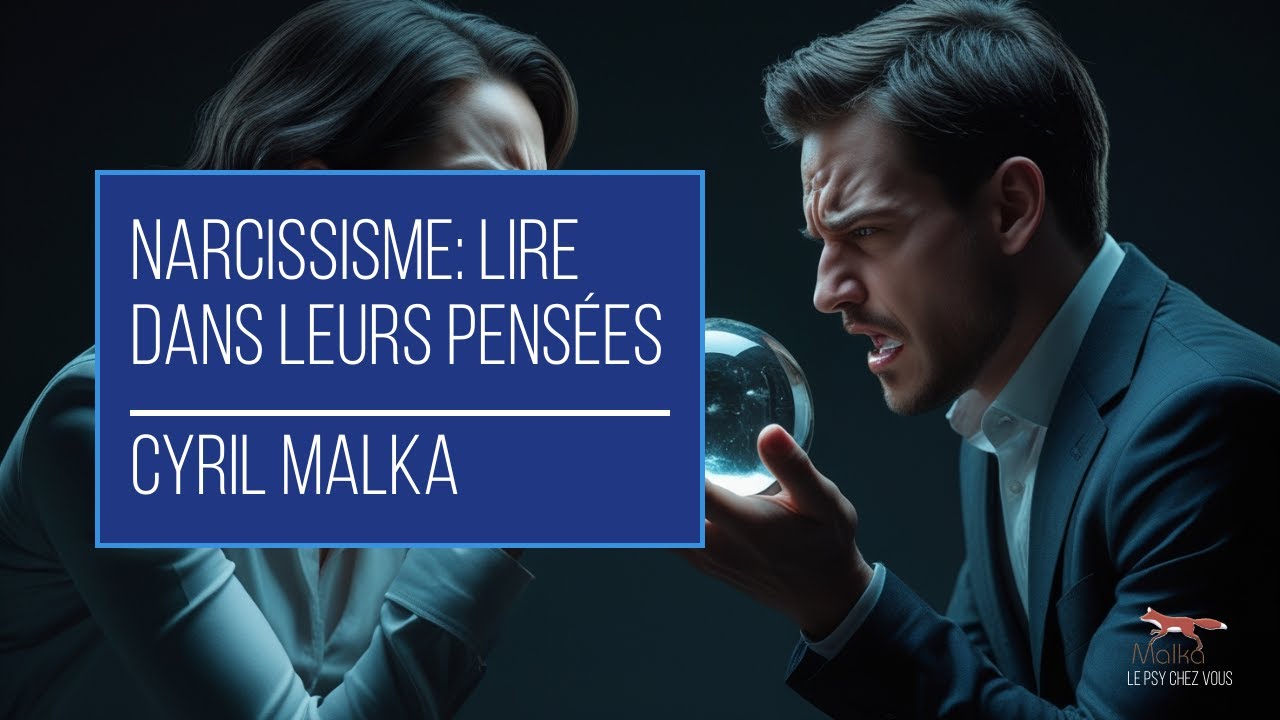 Narcissisme: Lire dans Leurs Pensées