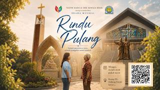 Drama Musikal Rindu Pulang