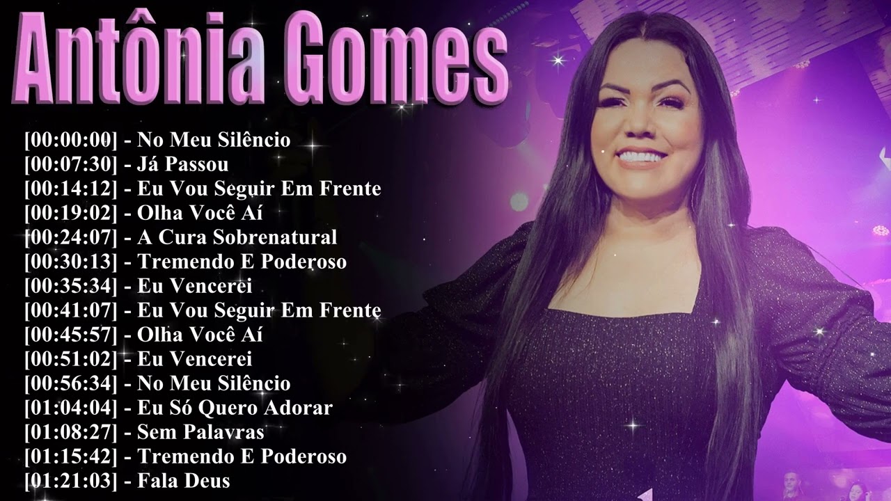 Antônia Gomes Top 15 Best Gospel Songs 2026 | Iconic Christian Hits | É Pra Melhor Y O Clima Vai Mu