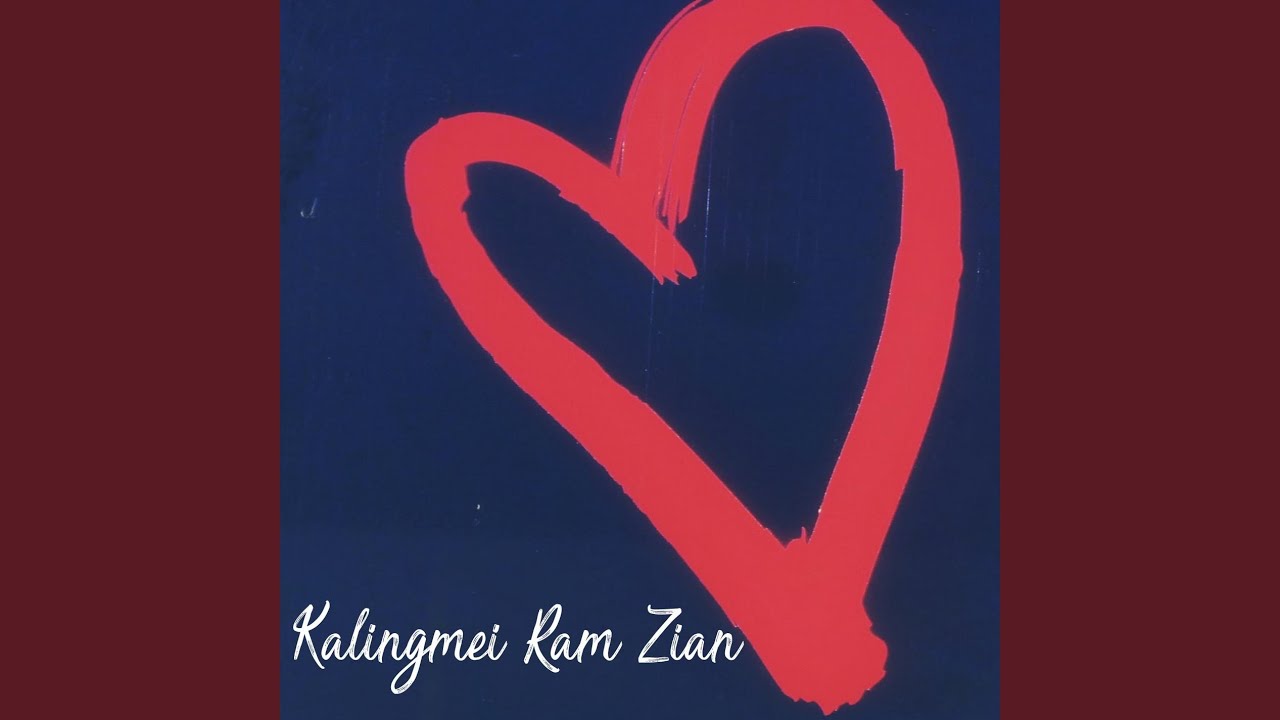 Kalingmei Ram Zian feat Lulu Kamang Gangmei