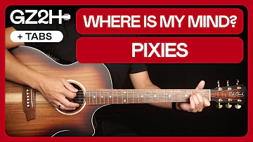 Where Is My Mind? Guitar Tutorial - Pixies Guitar Lesson |Chords + Lead + TABs|