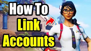 How To Link Fortnite Account For Cross Progression On Mobile