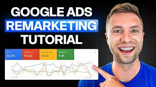Google Ad Remarketing Tutorial 2026 (Full Step-By-Step Guide)