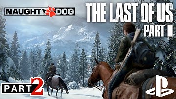 THE LAST OF US 2 Gameplay Walkthrough Part 2 [1080p PS4 Slim] - No Commentary 