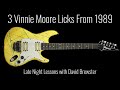 3 Vinnie Moore Licks From 1989