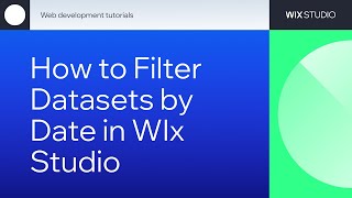 How to filter datasets by date in Wix Studio