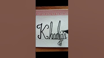Khadija beautiful name write in cursive writing #cursive#handwriting#calligraphy#shorts#clips#feeds