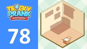 Tricky Prank: Annoying Quest - Level 78 Walkthrough Solution (Android,IOS)