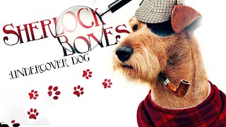 Sherlock Bones: Undercover Dog | Full Movie | Benjamin Eroen | Anthony Simmons | Cooper Cameron