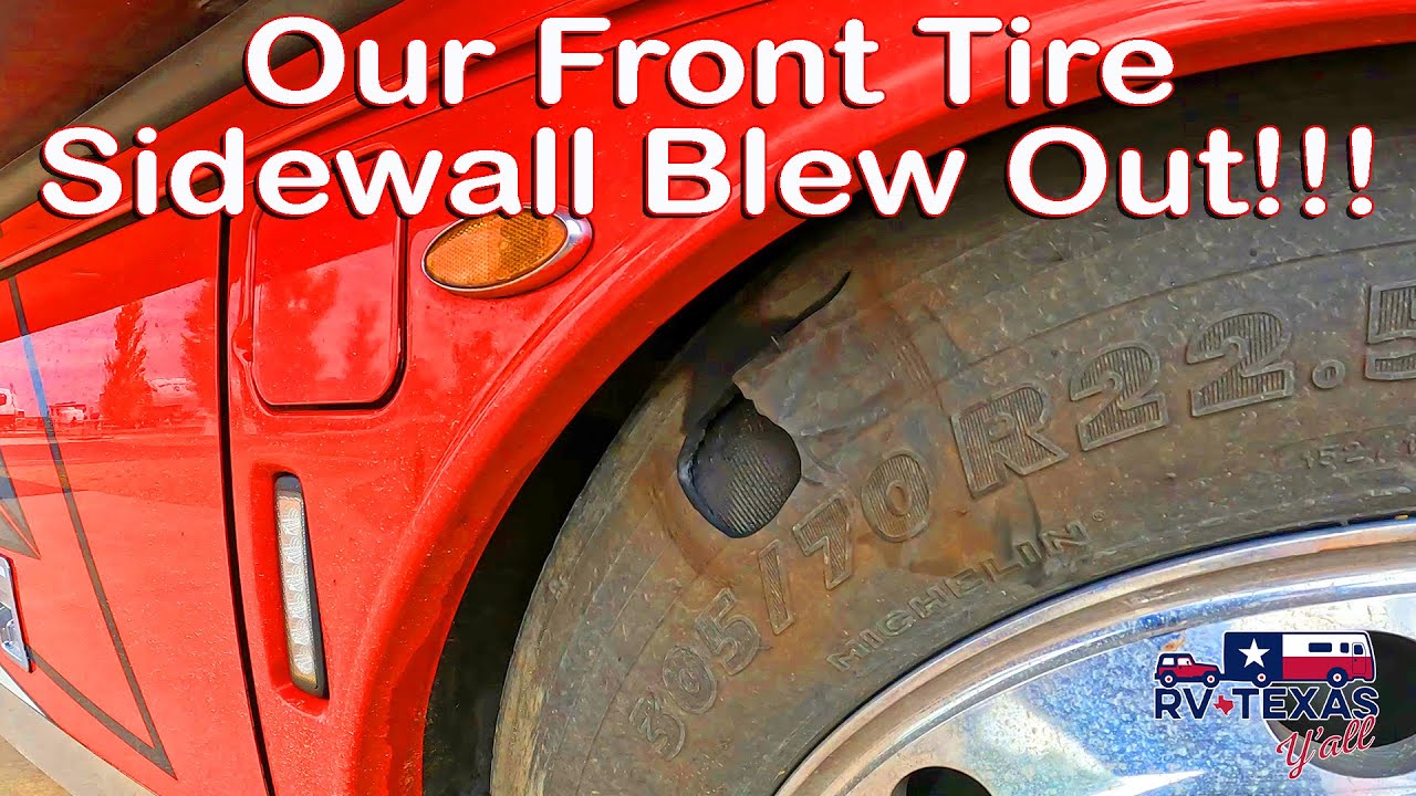 Class A Motorhome Steering Tire Blowout... Here's What Happened YouTube