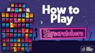 How to Play Skyscratchers