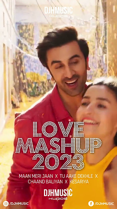 Love Mashup 2023 - DJ H KUDOS #king #arijitsingh