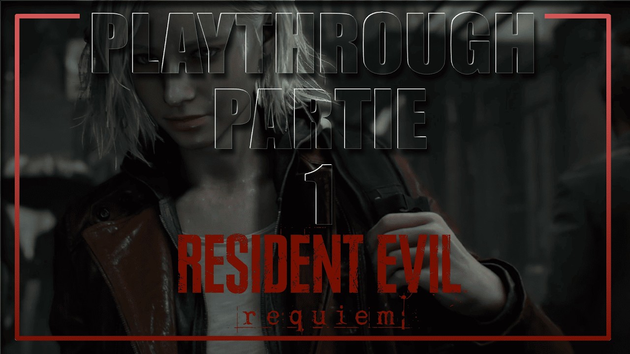 RESIDENT EVIL 9 - Playthrough partie I