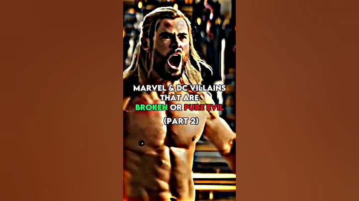 Marvel & DC Villains that are Broken or Pure Evil (PT.2) #edit