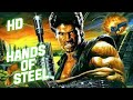 Hands of steel  action   full movie in english