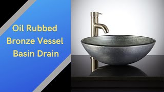 Vessel Pop Up Drain In Oil Rubbed Bronze