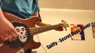 Spiffy - Secret Bass Cover